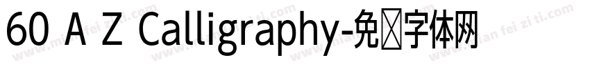 60 A Z Calligraphy字体转换